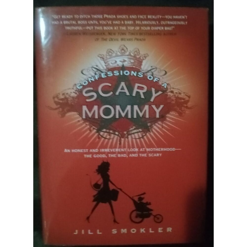 Confessions of a Scary Mommy by Jill Smokler – Humour Memoir TPB